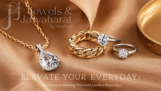 Elevate Your Everyday: The Secret to Wearing Fine Gold Jewellery Every Day