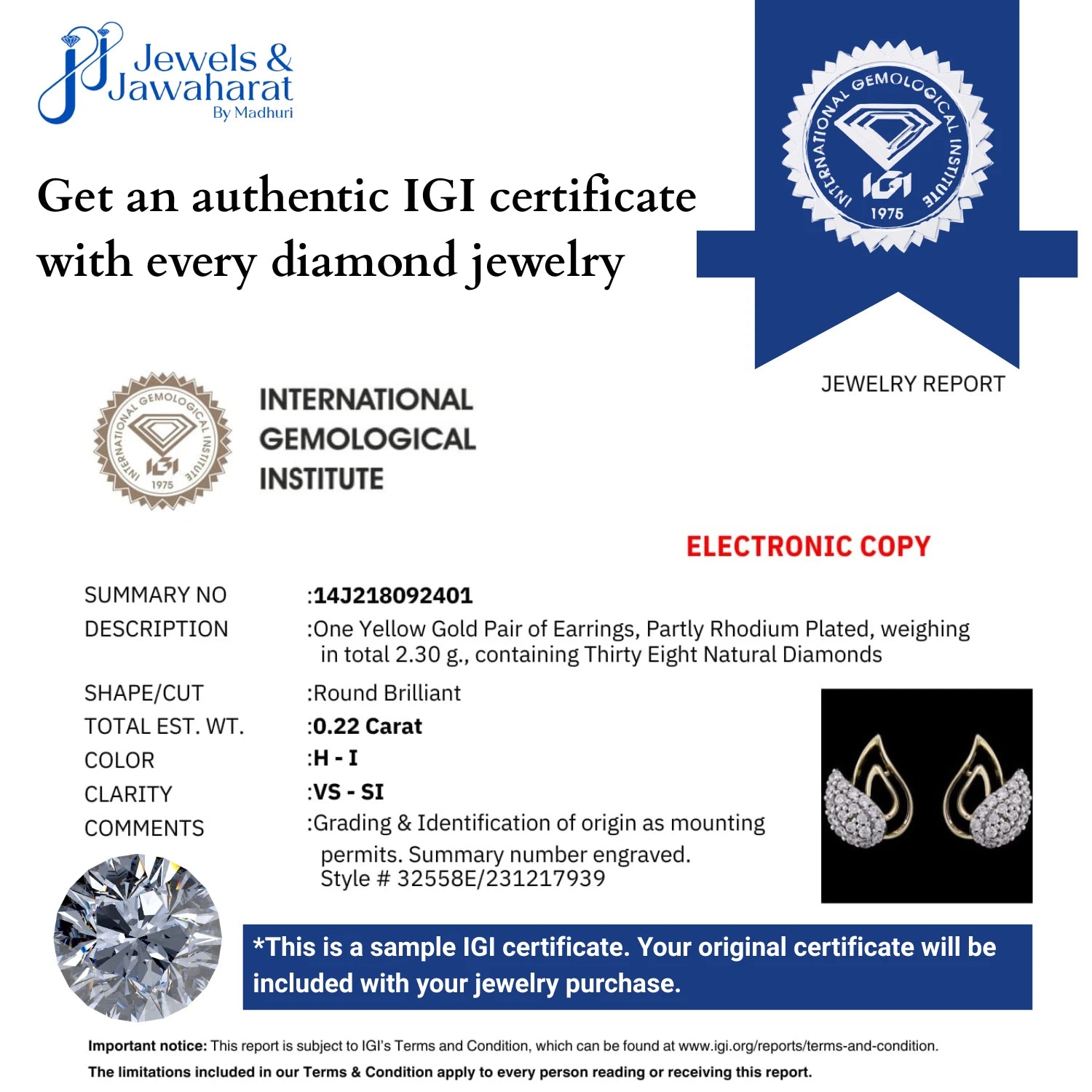 Sample IGI certificate from jnjbymadhuri showcasing diamond jewelry authentication details, including jewelry description, weight, shape, and quality, with branding from the International Gemological Institute and a note stating that an original certificate will be included with every diamond jewelry purchase.

